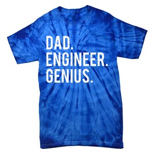 Dad Engineer Genius Gift Cute Engineering Father Gift Tie-Dye T-Shirt