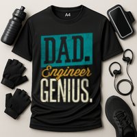 Dad Engineer Genius Engineer Dads Engineer Husbands Meaningful Gift Performance Shirt