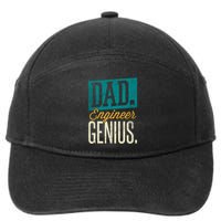 Dad Engineer Genius Engineer Dads Engineer Husbands Meaningful Gift 7-Panel Snapback Hat