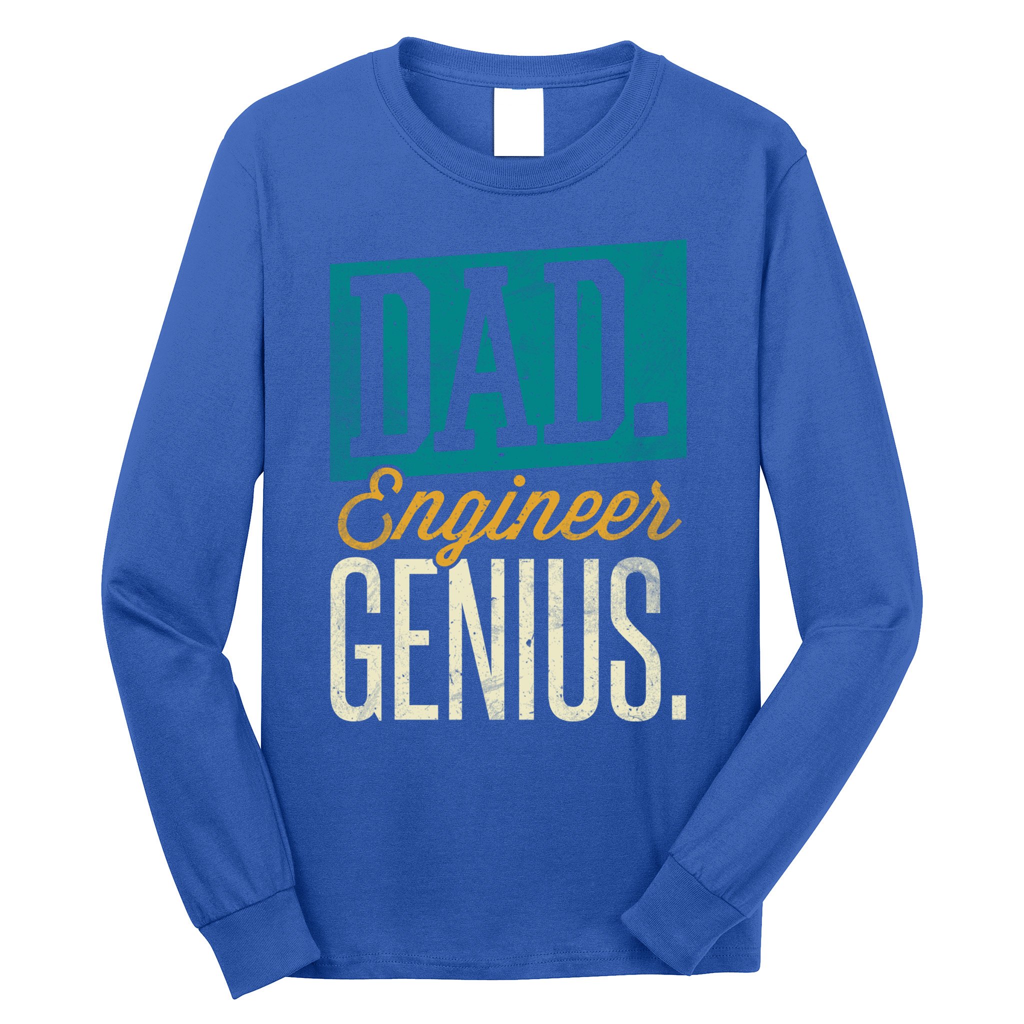 Dad Engineer Genius Engineer Dads Engineer Husbands Meaningful Gift Long Sleeve Shirt