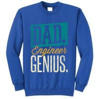 Dad Engineer Genius Engineer Dads Engineer Husbands Meaningful Gift Sweatshirt