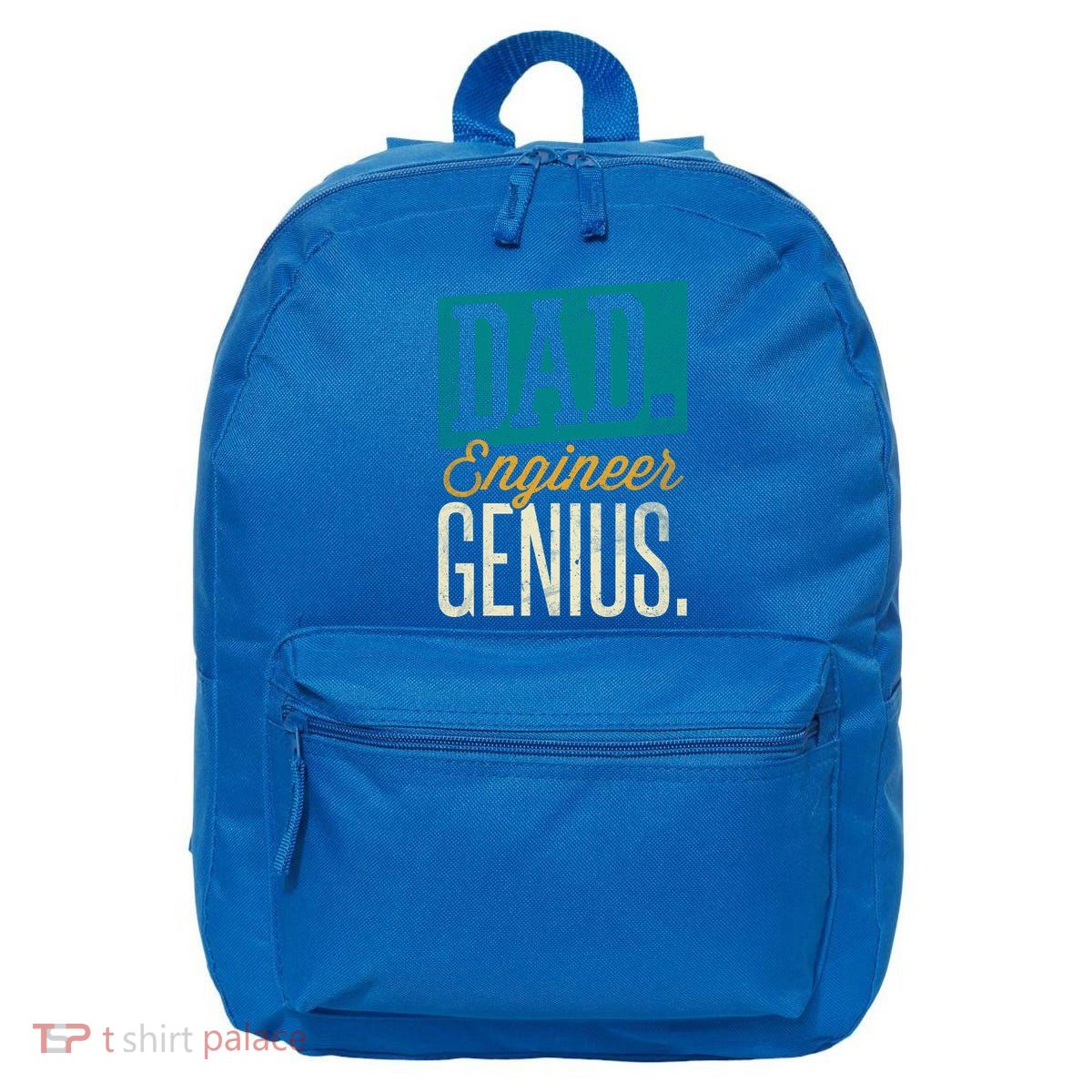 Dad Engineer Genius Engineer Dads Engineer Husbands Meaningful Gift 16 in Basic Backpack