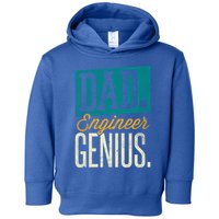 Dad Engineer Genius Engineer Dads Engineer Husbands Meaningful Gift Toddler Hoodie