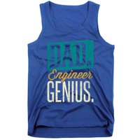 Dad Engineer Genius Engineer Dads Engineer Husbands Meaningful Gift Tank Top