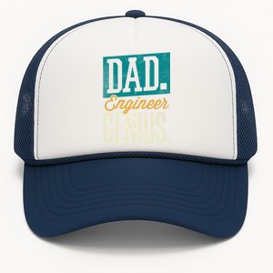 Dad Engineer Genius Engineer Dads Engineer Husbands Meaningful Gift Trucker Hat