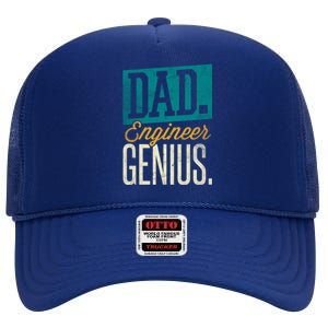 Dad Engineer Genius Engineer Dads Engineer Husbands Meaningful Gift High Crown Mesh Back Trucker Hat