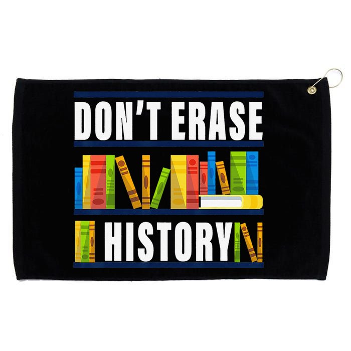 Don't Erase History Funny Book Worm Book Lover Quote Grommeted Golf Towel