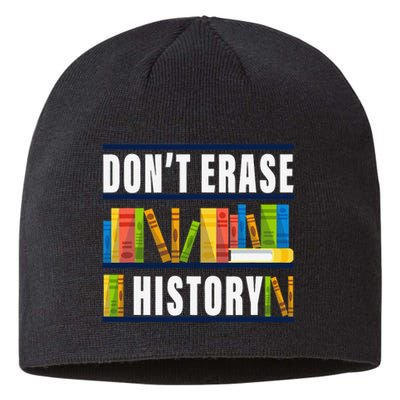 Don't Erase History Funny Book Worm Book Lover Quote Sustainable Beanie