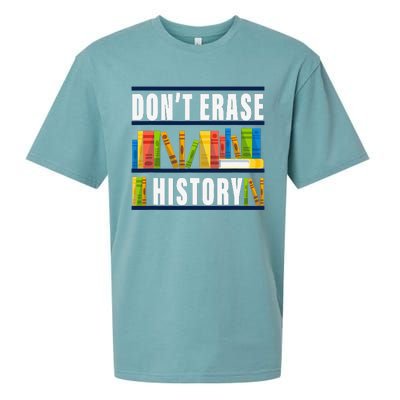 Don't Erase History Funny Book Worm Book Lover Quote Sueded Cloud Jersey T-Shirt