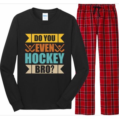 Do Even Hockey Bro? Retro Vintage Ice Hockey Print Gift Long Sleeve Pajama Set