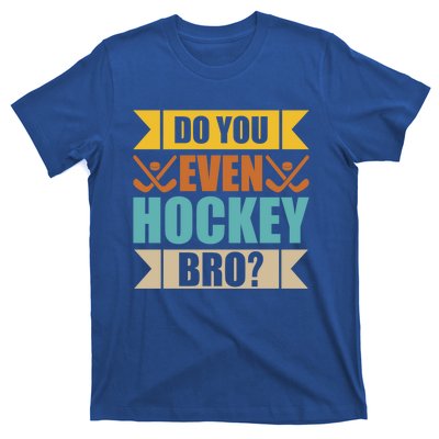 Do Even Hockey Bro? Retro Vintage Ice Hockey Print Gift T-Shirt