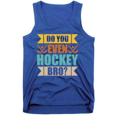 Do Even Hockey Bro? Retro Vintage Ice Hockey Print Gift Tank Top