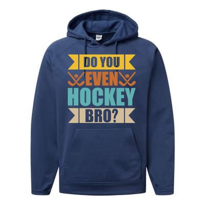 Do Even Hockey Bro? Retro Vintage Ice Hockey Print Gift Performance Fleece Hoodie