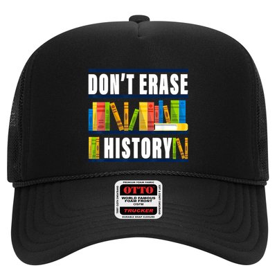 Dont Erase History Funny Book Worm Book Lover Quote Trucker Hat