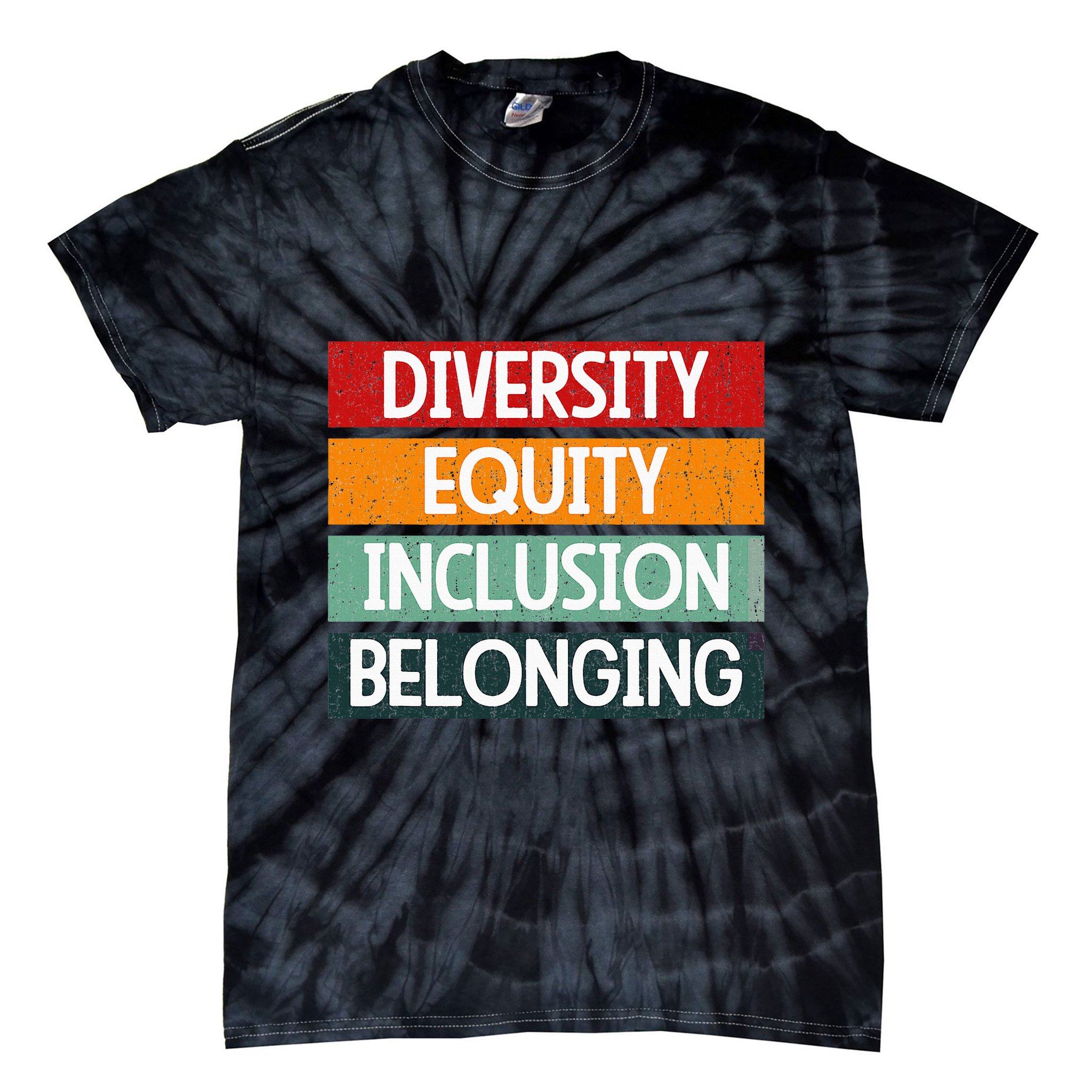 Diversity Equity Inclusion Belonging Tie-Dye T-Shirt