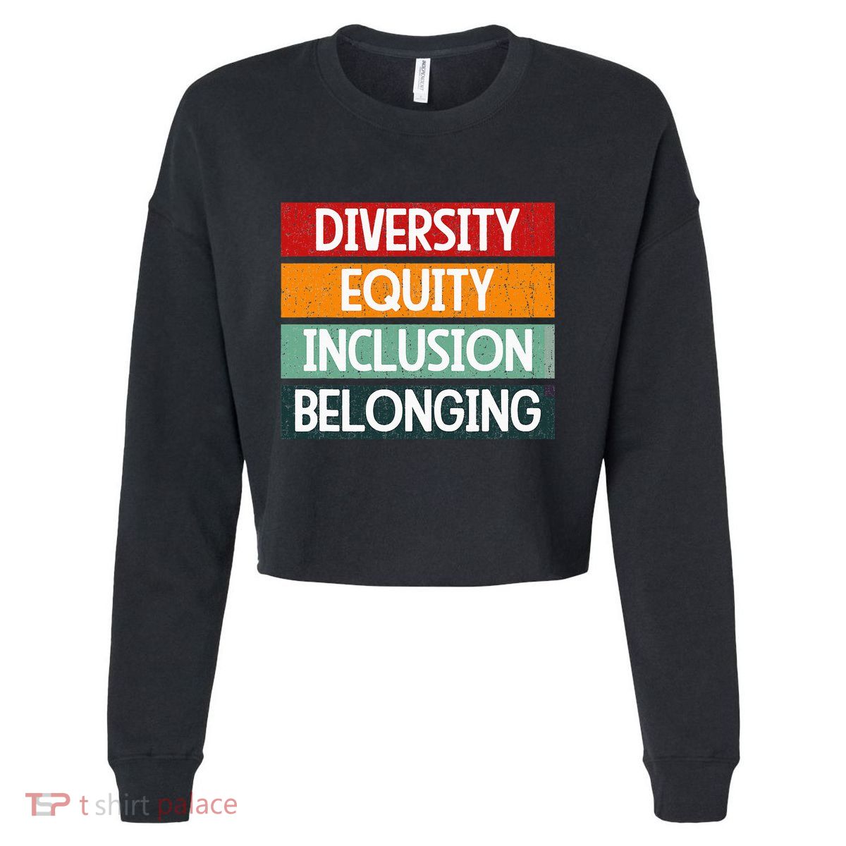 Diversity Equity Inclusion Belonging Cropped Pullover Crew