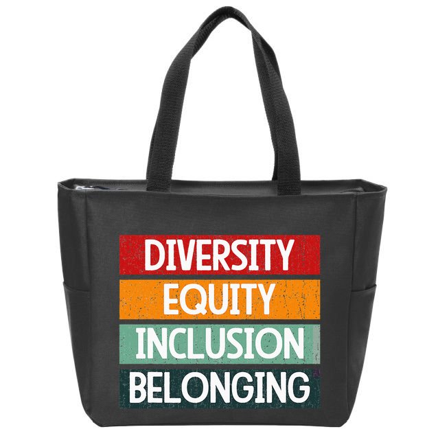 Diversity Equity Inclusion Belonging Zip Tote Bag