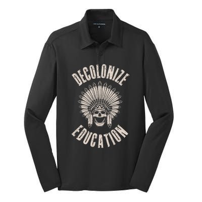 Decolonize Education Indigenous Native American Teacher Gift Silk Touch Performance Long Sleeve Polo