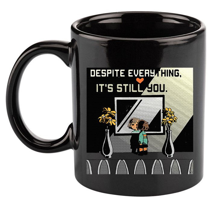 Despite Everything ItS Still You. Best Gaming Quote 11oz C Handle Ceramic Mug