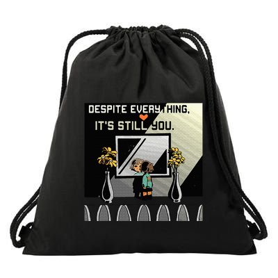 Despite Everything ItS Still You. Best Gaming Quote Drawstring Bag