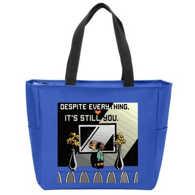 Despite Everything ItS Still You. Best Gaming Quote Zip Tote Bag