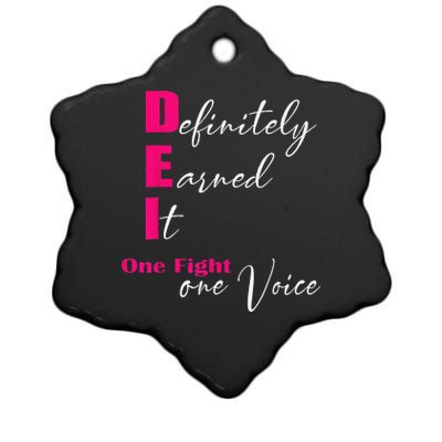 Definitely Earned It One Fight One Voice Ceramic Star Ornament