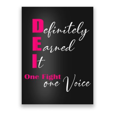 Definitely Earned It One Fight One Voice Poster