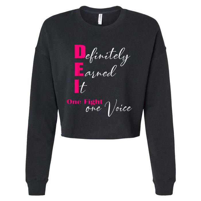 Definitely Earned It One Fight One Voice Cropped Pullover Crew