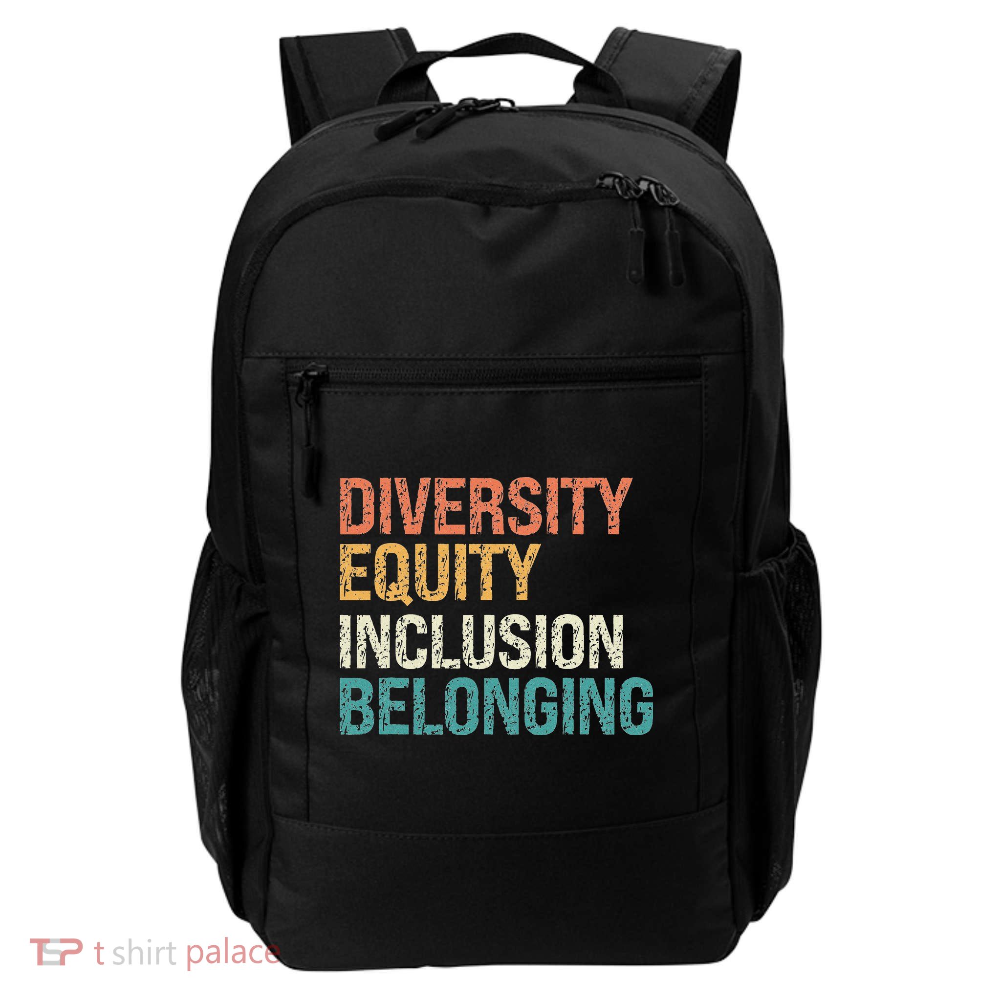 Diversity Equity Inclusion Belonging Daily Commute Backpack