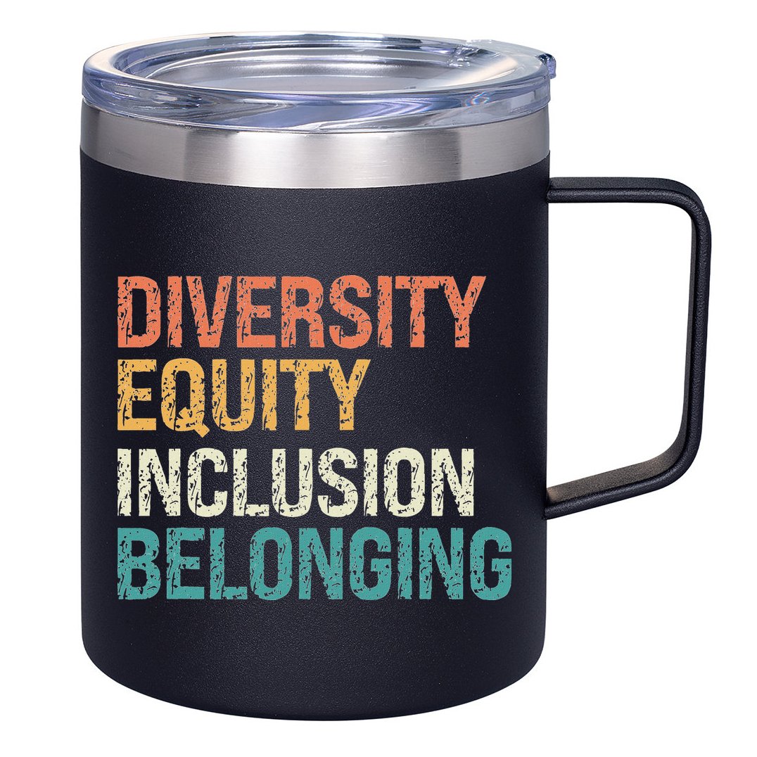 Diversity Equity Inclusion Belonging 12oz Stainless Steel Coffee Mug