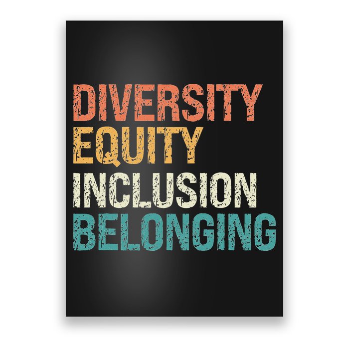 Diversity Equity Inclusion Belonging Poster