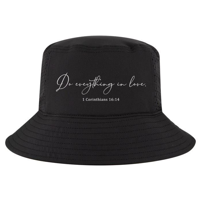 Do Everything In Love Bible Verse Quote Cool Comfort Performance Bucket Hat