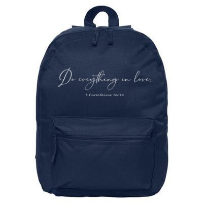 Do Everything In Love Bible Verse Quote 16 in Basic Backpack