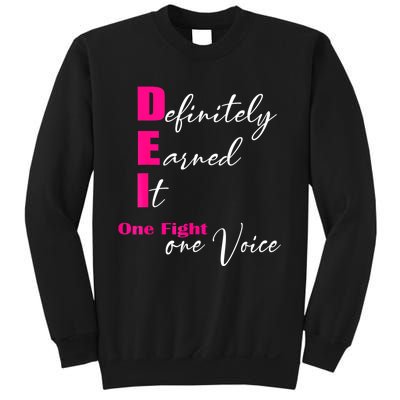 Definitely Earned It One Fight One Voice Sweatshirt