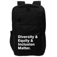 Diversity Equity Inclusion Matter Impact Tech Backpack