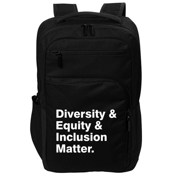 Diversity Equity Inclusion Matter Impact Tech Backpack