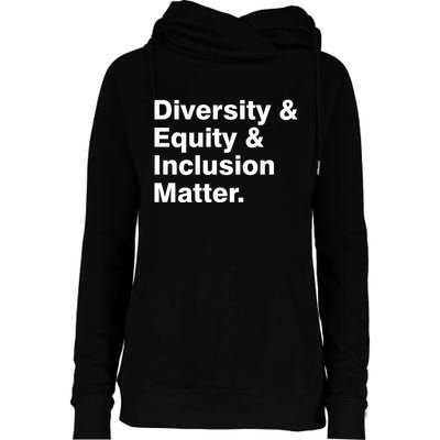 Diversity Equity Inclusion Matter Womens Funnel Neck Pullover Hood