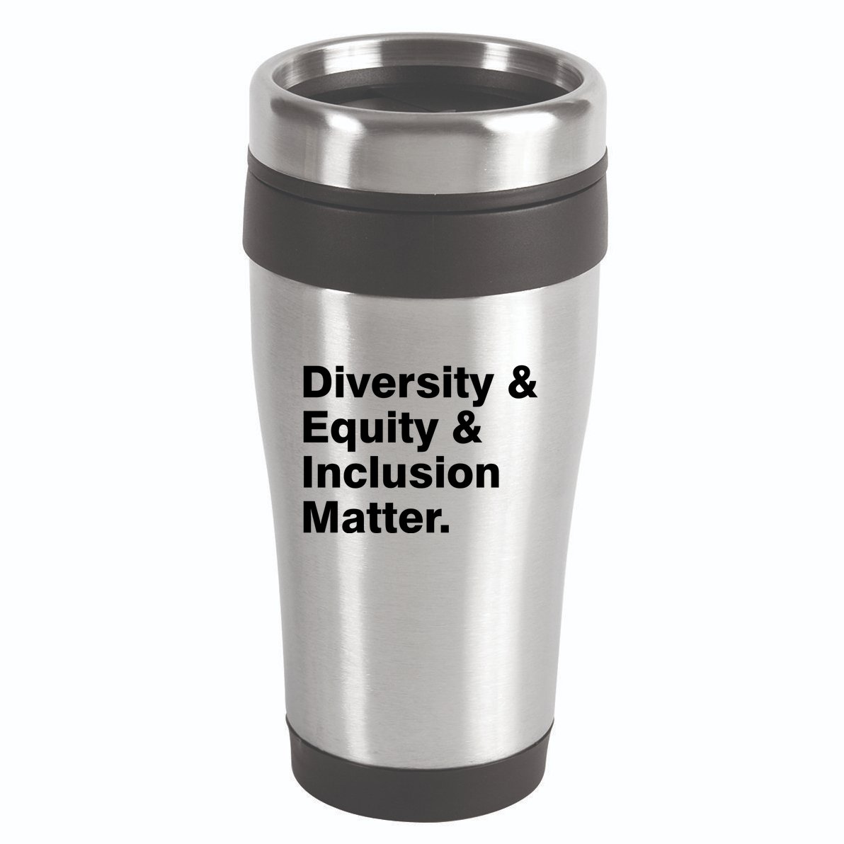 Diversity Equity Inclusion Matter 16oz Travel Tumbler