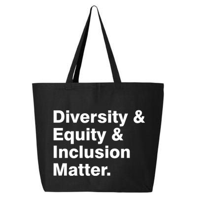 Diversity Equity Inclusion Matter 25L Jumbo Tote