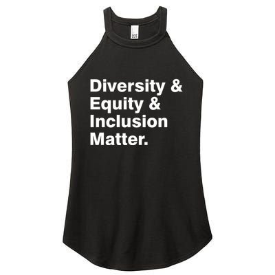 Diversity Equity Inclusion Matter Women's Perfect Tri Rocker Tank
