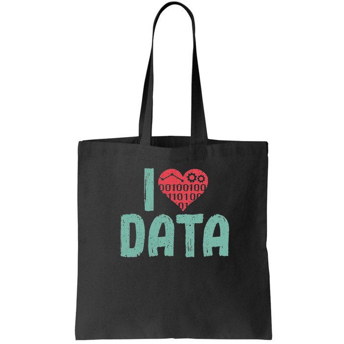 Data Encoder I Love Statistics Data Science Data Analysts Tote Bag