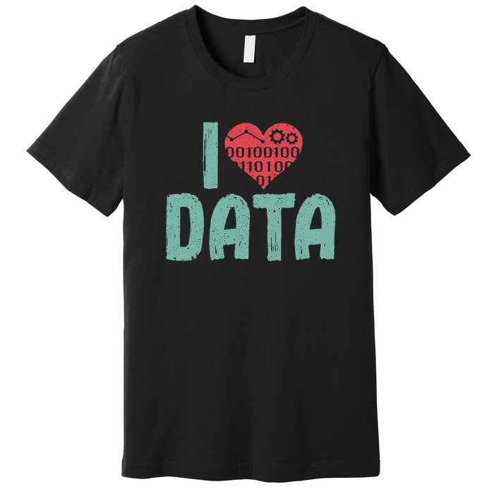 Data Encoder I Love Statistics Data Science Data Analysts Premium T-Shirt