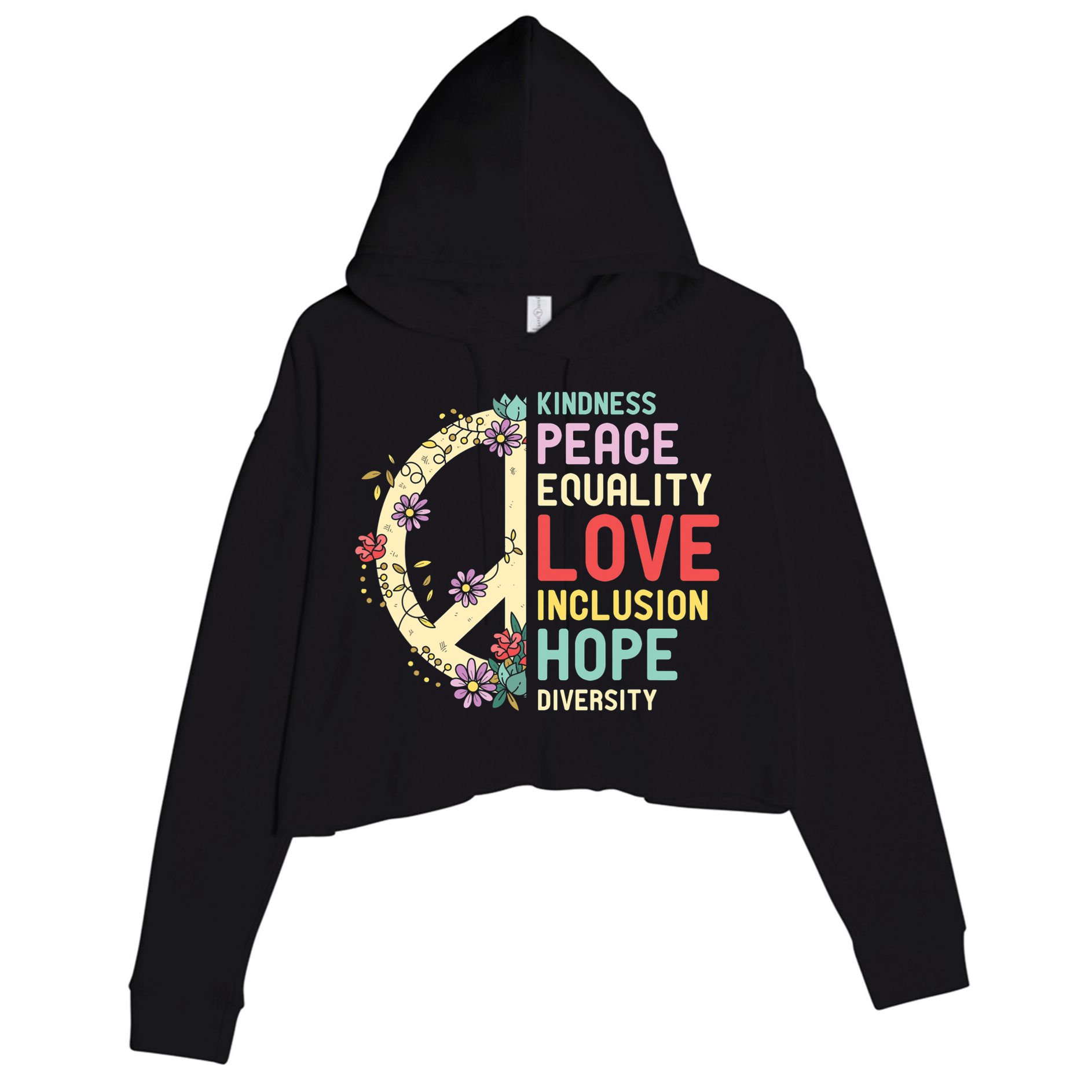 Diversity Equality Love Peace Human Rights Social Justice Crop Fleece Hoodie
