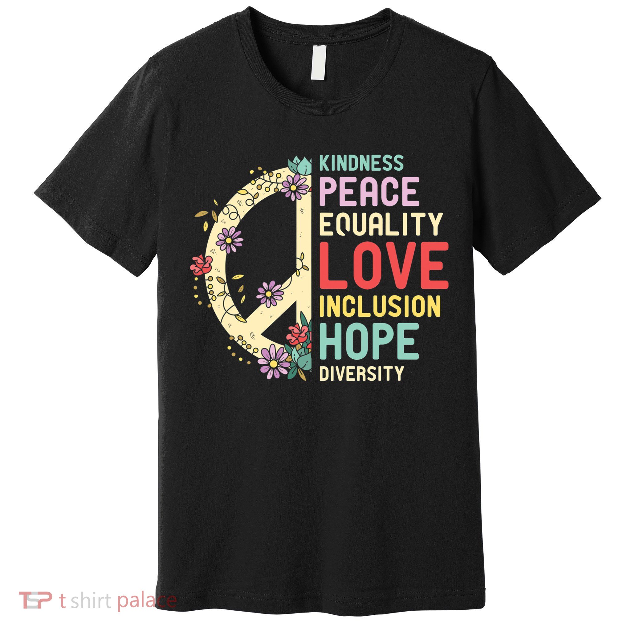 Diversity Equality Love Peace Human Rights Social Justice Premium T-Shirt