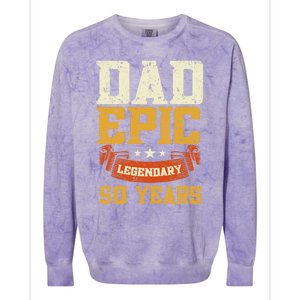 Dad Epic Legendary 50 Years Outfit 50th Birthday Colorblast Crewneck Sweatshirt