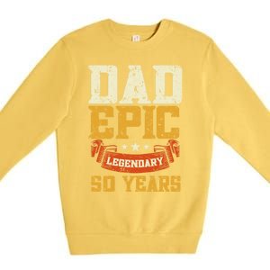 Dad Epic Legendary 50 Years Outfit 50th Birthday Premium Crewneck Sweatshirt