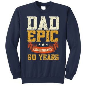 Dad Epic Legendary 50 Years Outfit 50th Birthday Sweatshirt