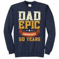 Dad Epic Legendary 50 Years Outfit 50th Birthday Sweatshirt