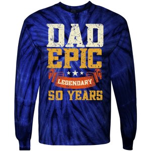 Dad Epic Legendary 50 Years Outfit 50th Birthday Tie-Dye Long Sleeve Shirt