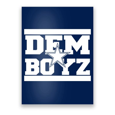 Dem Boyz Boys Dallas Texas Star Fan Pride Poster